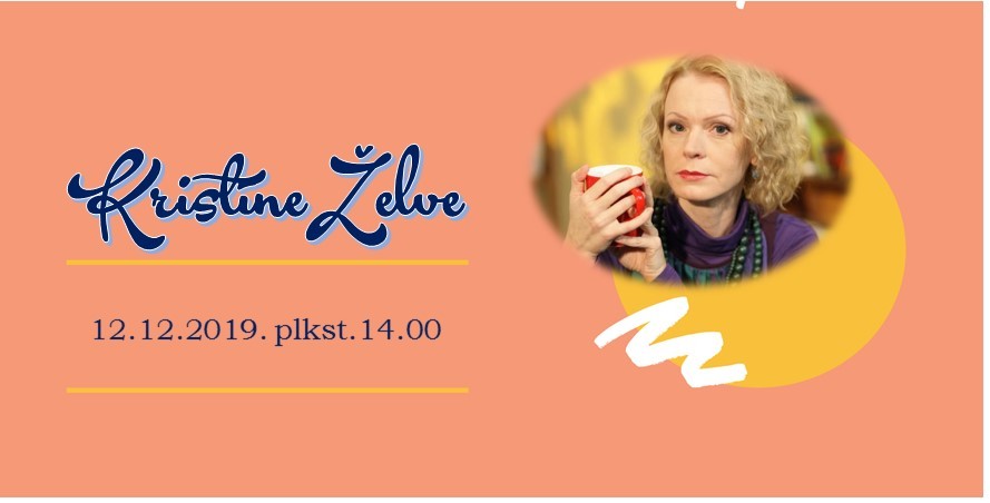 Kristīne žēlve 12.12.2019., plkst.14.00