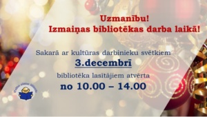 Izmaiņas bibliotēkas darba laikā!