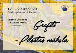 Foto izstāde"Grafiti - pilsētas māksla”. 03.02.-29.02.2020.