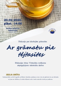 20.02.2020. plkst.14.00 Diskusija - Ar grāmatu pie tējtasītes